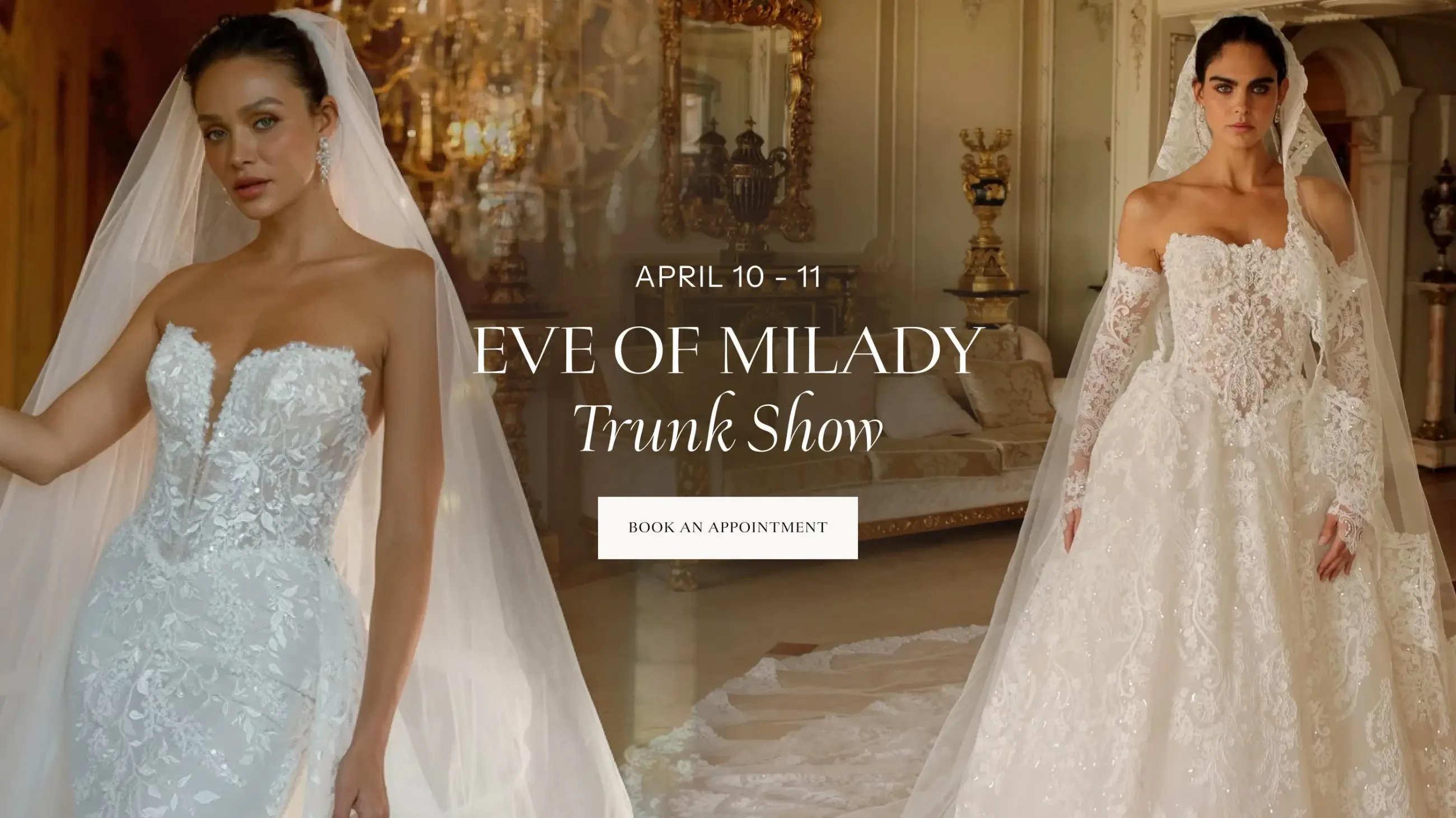 Eve of Milady Trunk Show Banner